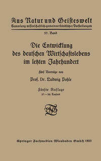 Vorderes Coverbild Die Entwicklung des deutschen Wirtschaftslebens im letzten Jahrhundert