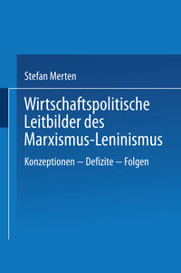 Vorderes Coverbild Wirtschaftspolitische Leitbilder des Marxismus-Leninismus
