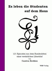 Vorderes Coverbild Es leben die Studenten auf dem Haus