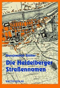 Vorderes Coverbild Die Heidelberger Straßennamen