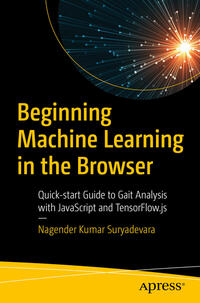 Vorderes Coverbild Beginning Machine Learning in the Browser