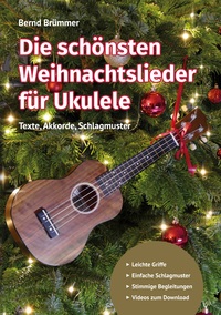 Vorderes Coverbild Die schönsten Weihnachtslieder für Ukulele