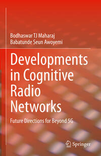 Vorderes Coverbild Developments in Cognitive Radio Networks