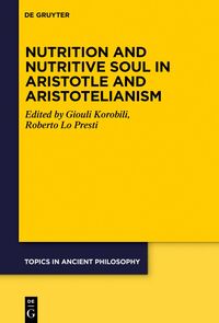 Vorderes Coverbild Nutrition and Nutritive Soul in Aristotle and Aristotelianism