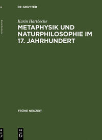 Vorderes Coverbild Metaphysik und Naturphilosophie im 17. Jahrhundert