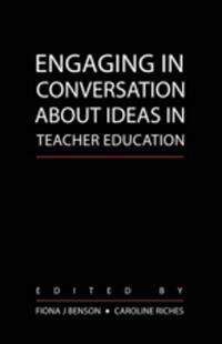 Vorderes Coverbild Engaging in Conversation about Ideas in Teacher Education