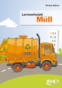 Vorderes Coverbild Lernwerkstatt Müll 1./2. Klasse