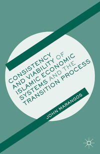 Vorderes Coverbild Consistency and Viability of Islamic Economic Systems and the Transition Process