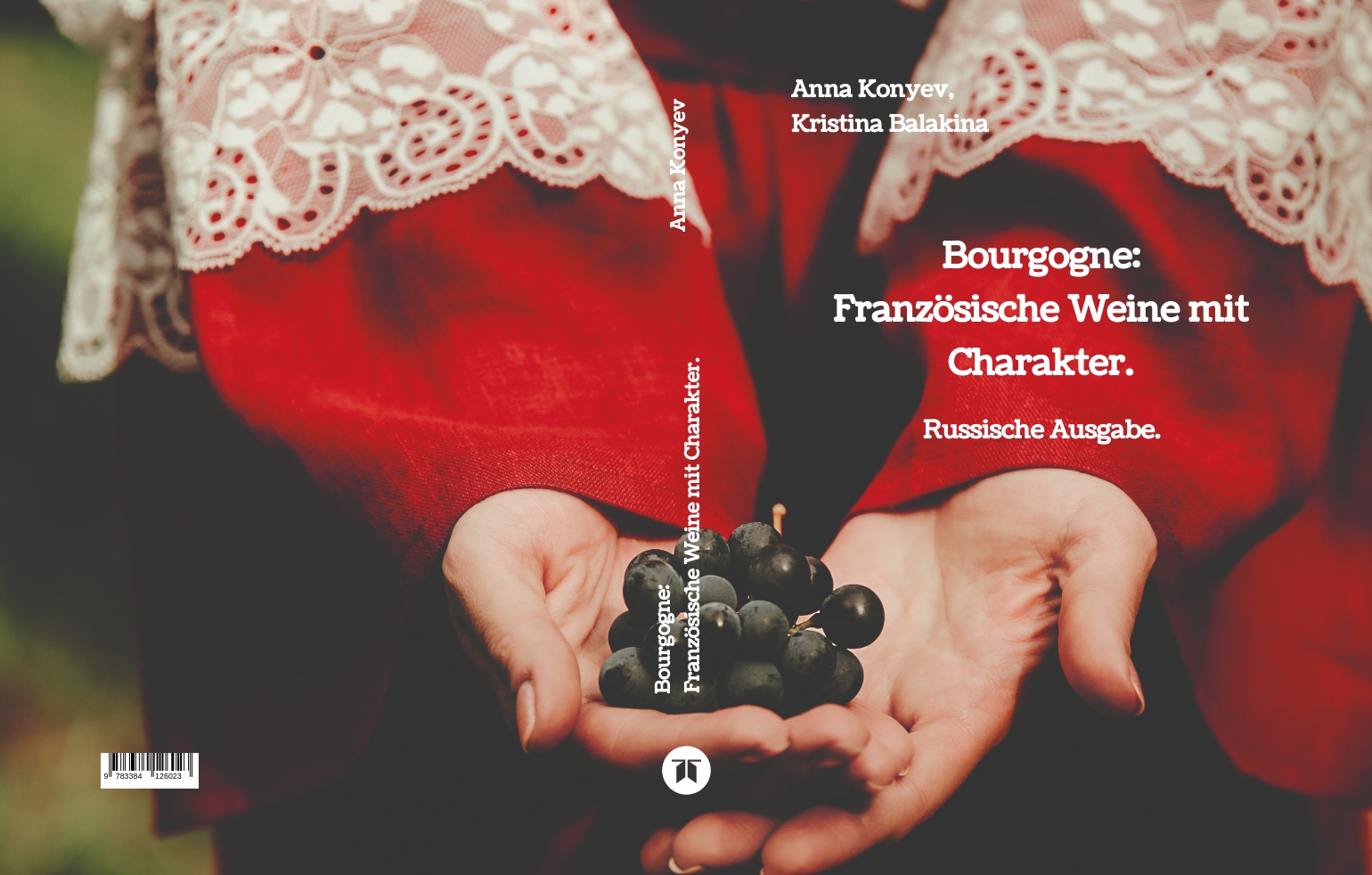 Gesamtes Coverbild Bourgogne: Französische Weine mit Charakter.