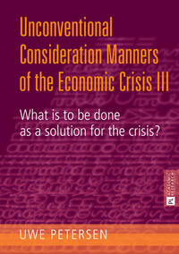 Vorderes Coverbild Unconventional Consideration Manners of the Economic Crisis III