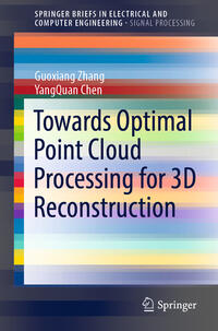 Vorderes Coverbild Towards Optimal Point Cloud Processing for 3D Reconstruction