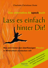 Vorderes Coverbild Das alternative Abspeckbuch - Lass es einfach hinter Dir!