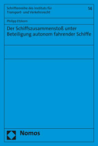 Vorderes Coverbild Der Schiffszusammenstoß unter Beteiligung autonom fahrender Schiffe