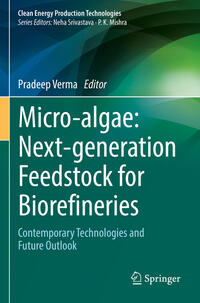 Vorderes Coverbild Micro-algae: Next-generation Feedstock for Biorefineries