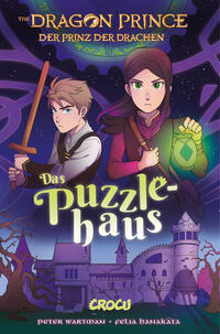 Vorderes Coverbild Dragon Prince 3 - Prinz der Drachen: Das Puzzlehaus