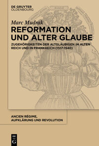 Vorderes Coverbild Reformation und alter Glaube