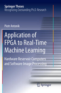Vorderes Coverbild Application of FPGA to Real-Time Machine Learning