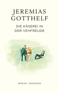 Vorderes Coverbild Die Käserei in der Vehfreude