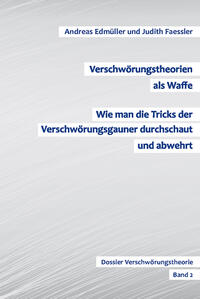 Vorderes Coverbild Verschwörungstheorien als Waffe - Wie man die Tricks der Verschwörungsgauner durchschaut und abwehrt
