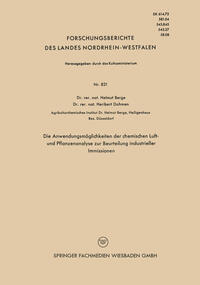 Vorderes Coverbild Die Anwendungsmöglichkeiten der chemischen Luft- und Pflanzenanalyse zur Beurteilung industrieller Immissionen