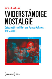 Vorderes Coverbild Widerständige Nostalgie