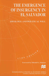 Vorderes Coverbild The Emergence of Insurgency in El Salvador