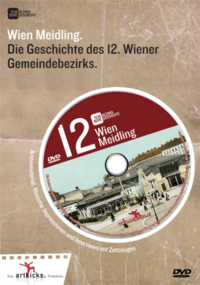 Vorderes Coverbild Wien Meidling: Die Geschichte des 12. Wiener Gemeindebezirks