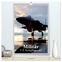 Vorderes Coverbild Militär. U.S. Kampfflugzeuge (hochwertiger Premium Wandkalender 2026 DIN A2 hoch), Kunstdruck in Hochglanz