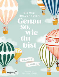 Vorderes Coverbild Die Welt braucht dich. Genau so, wie du bist