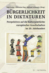 Vorderes Coverbild Bürgerlichkeit in Diktaturen