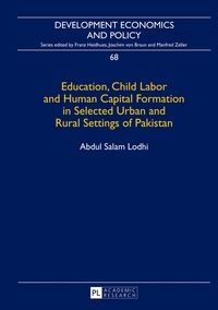 Vorderes Coverbild Education, Child Labor and Human Capital Formation in Selected Urban and Rural Settings of Pakistan