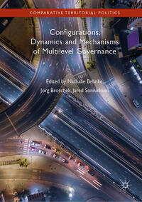 Vorderes Coverbild Configurations, Dynamics and Mechanisms of Multilevel Governance