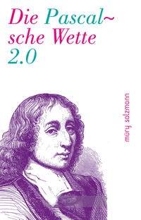 Vorderes Coverbild Die Pascalsche Wette 2.0