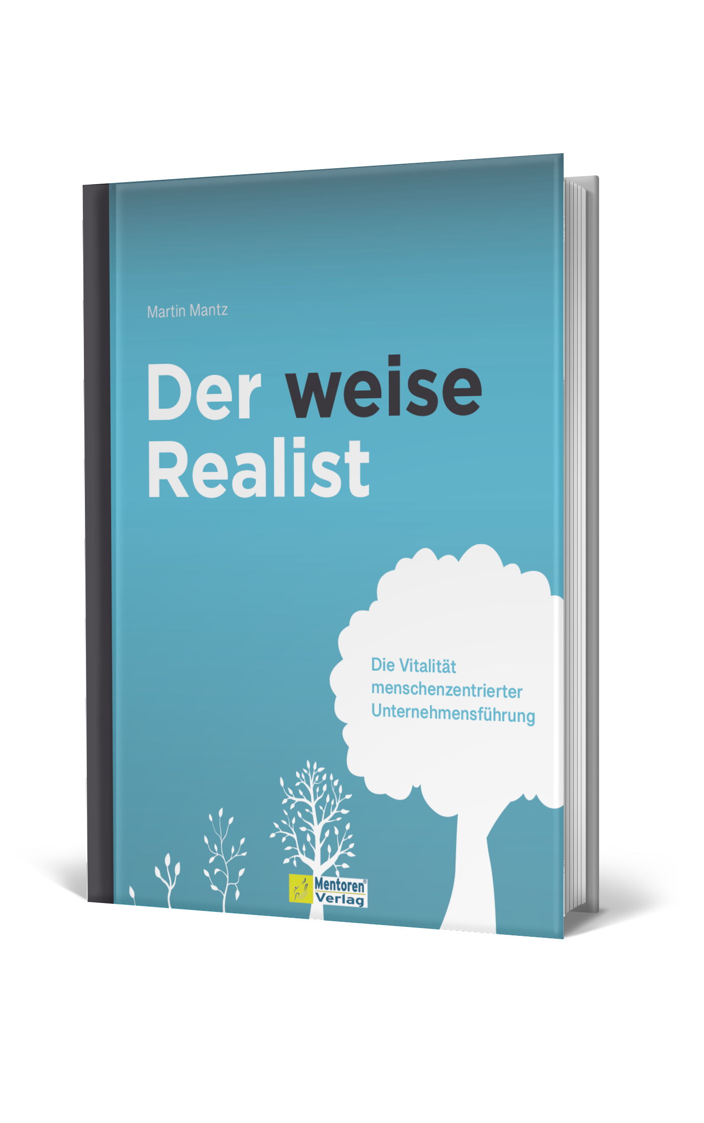 Anderes Coverbild Der weise Realist