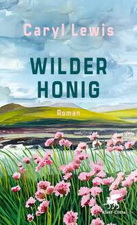 Vorderes Coverbild Wilder Honig