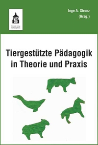 Vorderes Coverbild Tiergestützte Pädagogik in Theorie und Praxis
