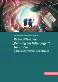 Vorderes Coverbild Richard Wagners „Der Ring des Nibelungen“ für Kinder