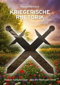 Vorderes Coverbild Kriegerische Rhetorik 2100