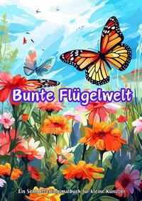 Vorderes Coverbild Bunte Flügelwelt