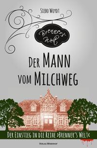 Vorderes Coverbild Der Mann vom Milchweg
