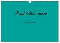 Vorderes Coverbild Bastelkalender - Türkis (Wandkalender 2025 DIN A3 quer), CALVENDO Monatskalender