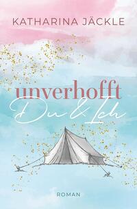 Vorderes Coverbild Unverhofft Du & Ich