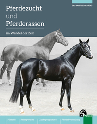 Vorderes Coverbild Pferdezucht und Pferderassen im Wandel der Zeit