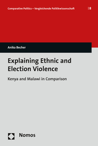 Vorderes Coverbild Explaining Ethnic and Election Violence