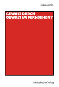 Vorderes Coverbild Gewalt durch Gewalt im Fernsehen?