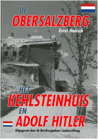 Vorderes Coverbild De Obersalzberg het Kehlsteinhaus en Adolf Hitler