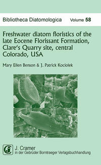 Vorderes Coverbild Freshwater diatom floristics of the late Eocene Florissant Formation, Clare's Quarry site, Central Colorado, USA