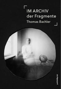 Vorderes Coverbild IM ARCHIV der Fragmente