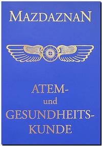 Vorderes Coverbild Mazdaznan Atem- und Gesundheitskunde