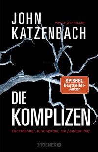 Vorderes Coverbild Die Komplizen. Fünf Männer, fünf Mörder, ein perfider Plan